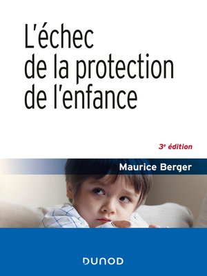 cover image of L'échec de la protection de l'enfance--3e éd